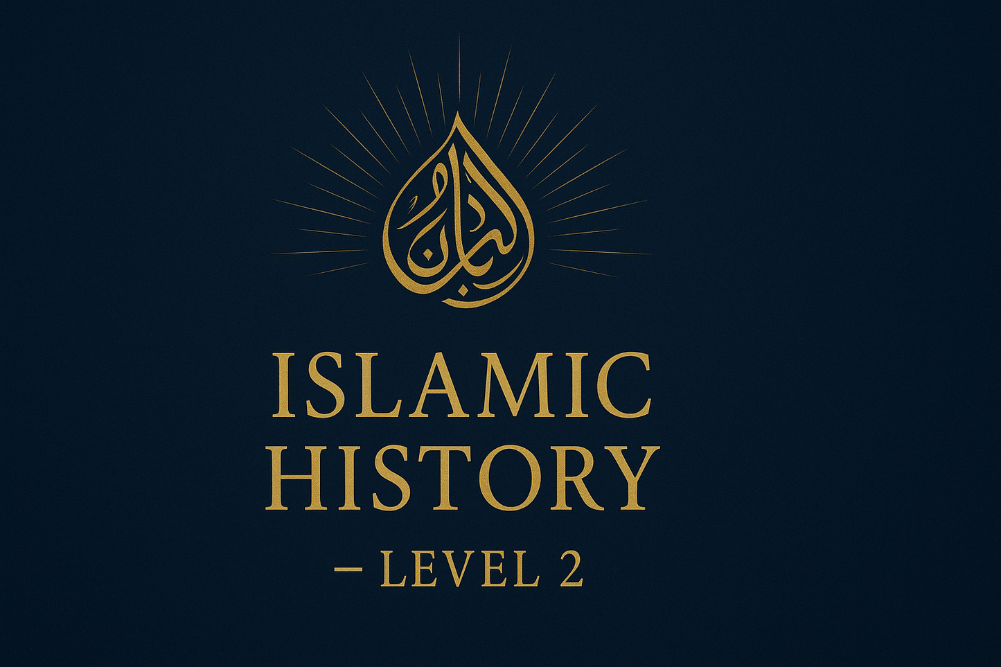 Islamic History – Level 2