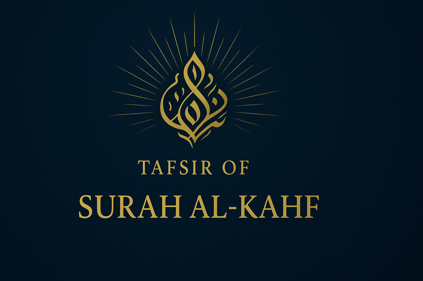 Tafsir of Surah al-Kahf
